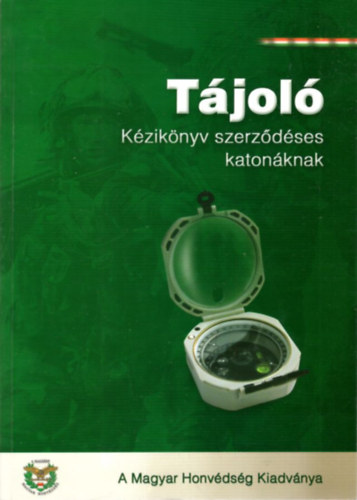 Tjol - Kziknyv szerzdses katonknak