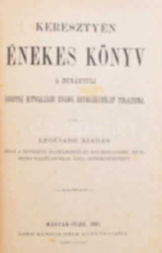 Kereszty�n �nekes k�nyv a dun�nt�li �gostai hitvall�s� evang. egyh�zker�let tulajdona