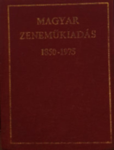 Magyar zenem�kiad�s 1850-1975