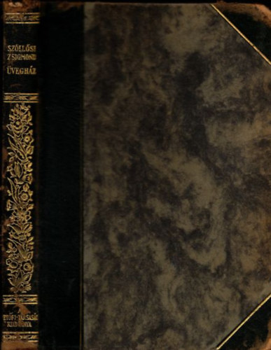 Sz�ll�si Zsigmond - �vegh�z