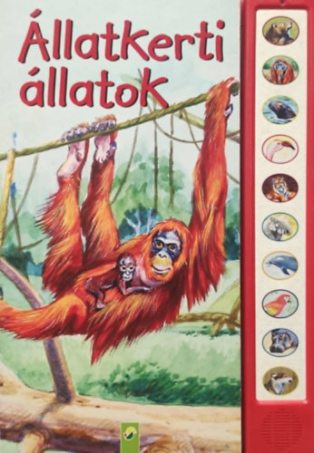 ismeretlen - Állatkerti állatok-Képes lexikon hangokkal