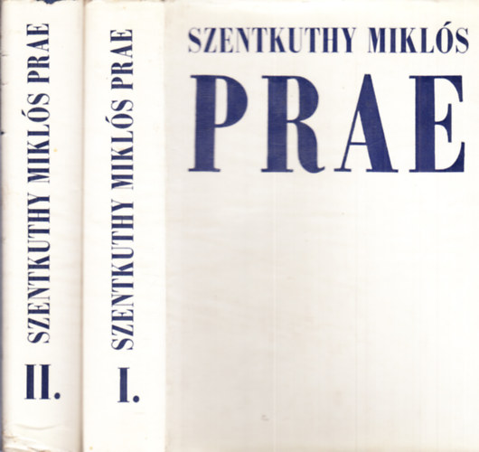 Szentkuthy MIkl�s - Prae I-II.
