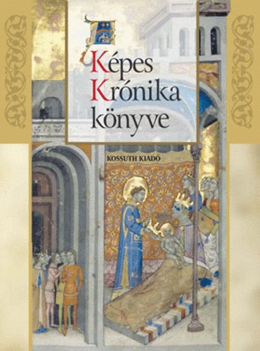 Veszprmy Lszl Wehli Tnde - A Kpes Krnika knyve