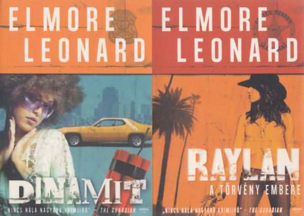 Elmore Leonard - 2 db. kalandregny (Dinamit +  Raylan- A trvny embere)