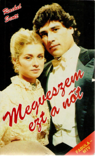 Rachel Scott - Megveszem ezt a nőt-Úton Mexikóba