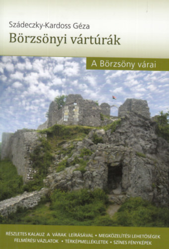 Szádeczky-Kardoss Géza - Börzsönyi vártúrák (A Börzsöny várai)