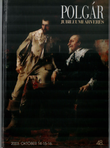 Polgr rpd - Polgr Galria: 48. Jubileumi rvers (2003. oktber 14-16)