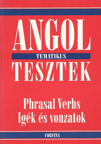 Daniel Blackman - Angol tematikus tesztek - Igék és vonzatok