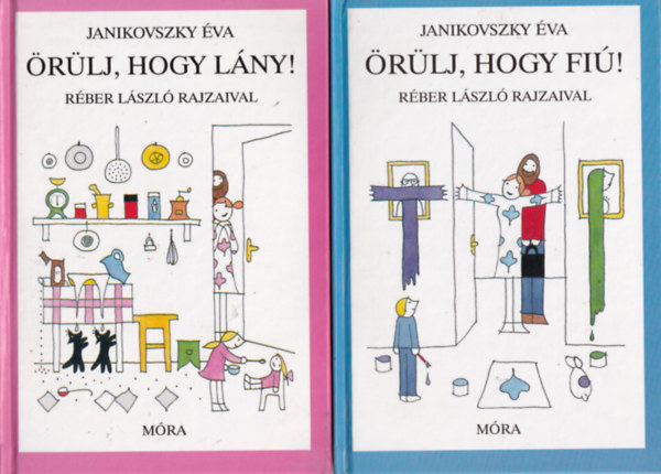 Janikovszky va - rlj, hogy fi! + rlj, hogy lny!