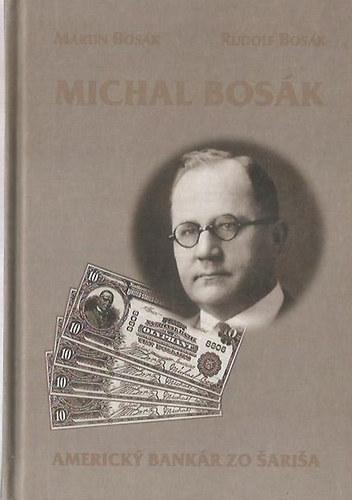 Martin Bosk; Rudolf Bosk - Michal Bosk - americk bankr zo aria