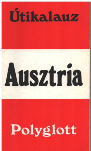 Dr. Hans Lajta - Polyglott �tikalauz - Ausztria