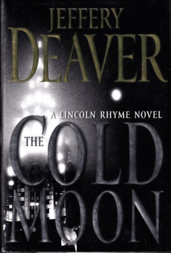 Jeffery Deaver - The Cold Moon
