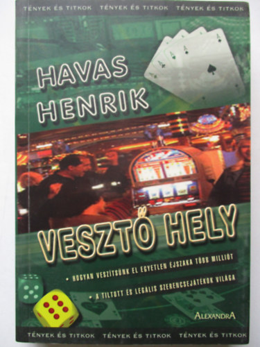 Havas Henrik - Veszt hely