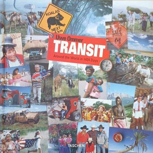 Uwe Ommer - Transit - Around the world in 1424 days
