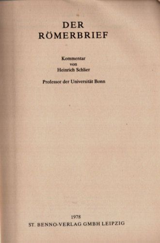 Heinrich Schlier - Der Rmerbrief.