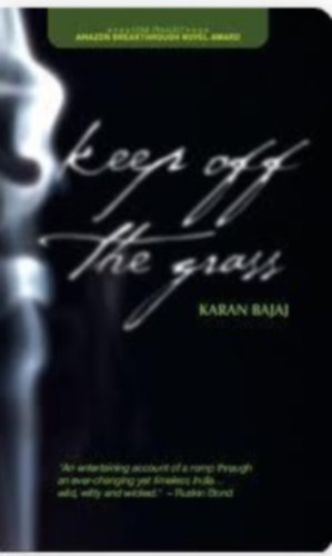 Karan Bajaj - Keep off the Grass