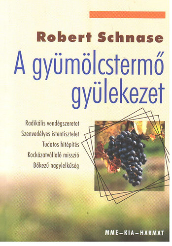 Robert Schnase - A gy�m�lcsterm� gy�lekezet