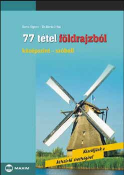 Barta gnes; Dr. Barta Erika - 77 ttel fldrajzbl (kzpszint - szbeli)