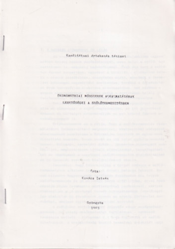 Kov�cs Istv�n - �kometriai m�dszerek alkalmaz�s�nak lehet�s�gei a sz�l�termeszt�sben - Kandid�tusi �rtekez�s T�zisei