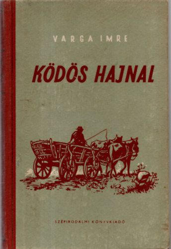 Varga Imre - K�d�s hajnal  Elbesz�l�sek