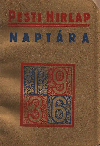 A Pesti Hirlap naptra 1936.