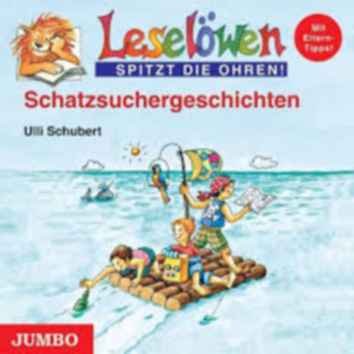 Ulli Schubert - Lesel�wen Schatzsuchergeschichten