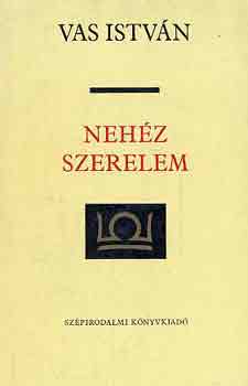 Vas Istv�n - Neh�z szerelem I-II.