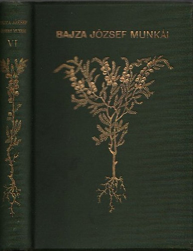 Dr. Bajza József - Bajza József összegyűjtött munkái IV.
