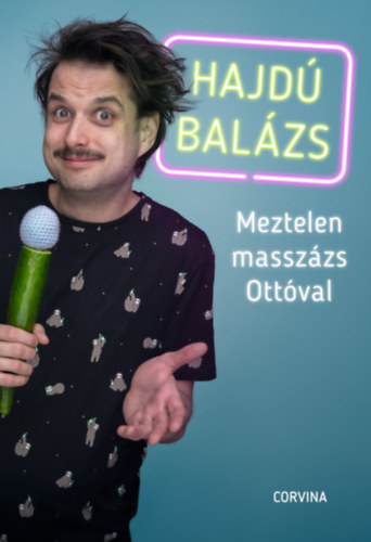 Hajd Balzs - Meztelen masszzs Ottval