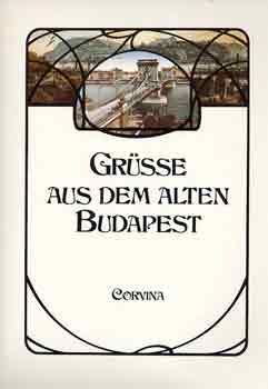 Ferenc Kollin - Grsse aus dem alten Budapest