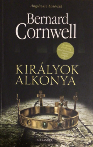 Bernard Cornwell - Kirlyok alkonya