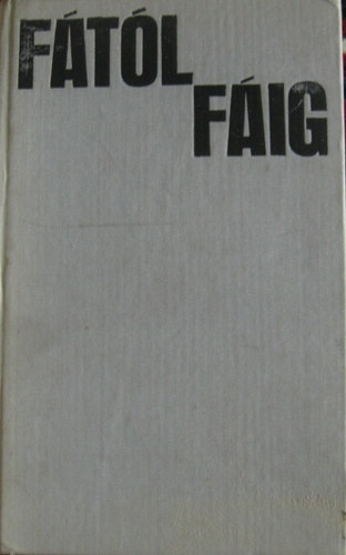 K�ny�di S�ndor - F�t�l f�ig (versek 1955-1970)