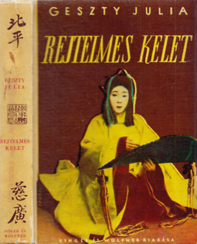 Geszty Julia - Rejtelmes Kelet