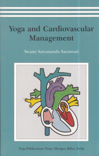 Swami Satyananda Saraswati - Yoga and Cardiovascular Management