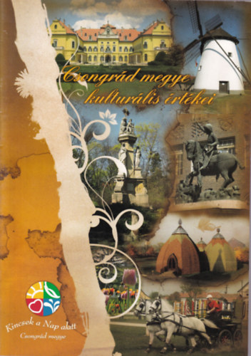 Csongr�d megye kultur�lis �rt�kei