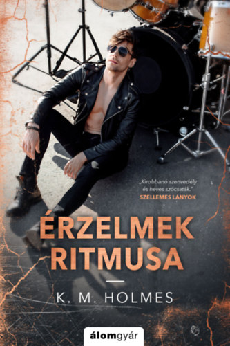 K. M. Holmes - �rzelmek ritmusa