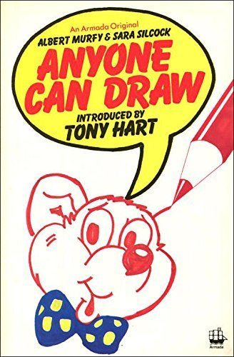 Sara Silcock, Tony Hart Albert Murfy - Anyone Can Draw (An Armada Original)