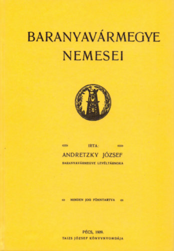 Andretzky József - Baranyavármegye nemesei