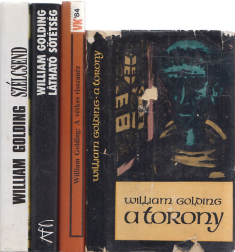 William Golding - 4db vilgirodalom - A torony + A vtkes visszanz + Lthat sttsg + Szlcsend