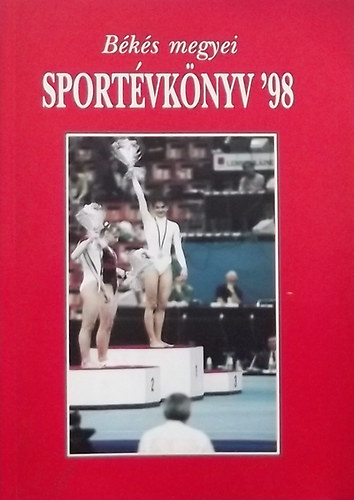 B�k�s megyei sport�vk�nyv '98