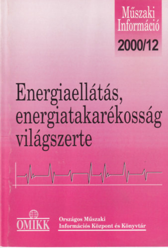 Peth Etelka - Energiaellts, energiatakarkossg - Vilgszerte 2000. 12.
