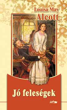 Louisa May Alcott - J felesgek