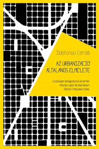 Ildefonso Cerd - Az urbanizci ltalnos elmlete