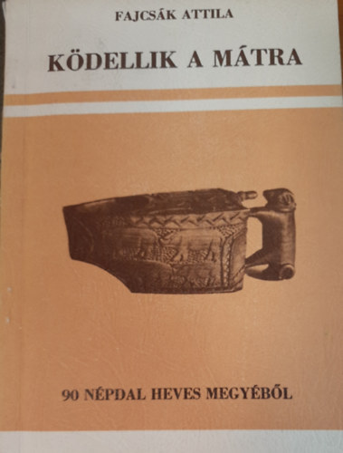 Fajcsák Attila - Ködellik a Mátra