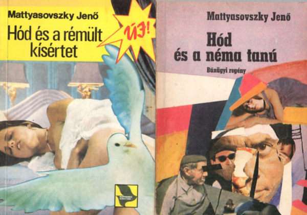 Mattyasovszky Jen - 4 db Hd knyv: Hd s a nma tan + Hd s a rmlt ksrtet + Hd s a szerelem hhrai + Hd visszat