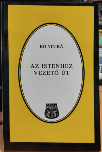 B Yin R - Az Istenhez vezet t