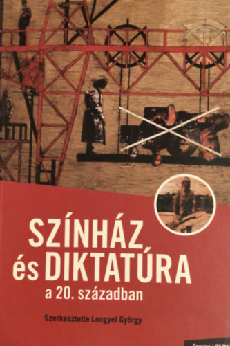 Sz�nh�z �s diktat�ra a 20. sz�zadban