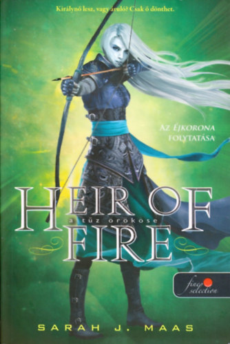 Sarah J. Maas - Heir of Fire - A tz rkse (vegtrn 3.)