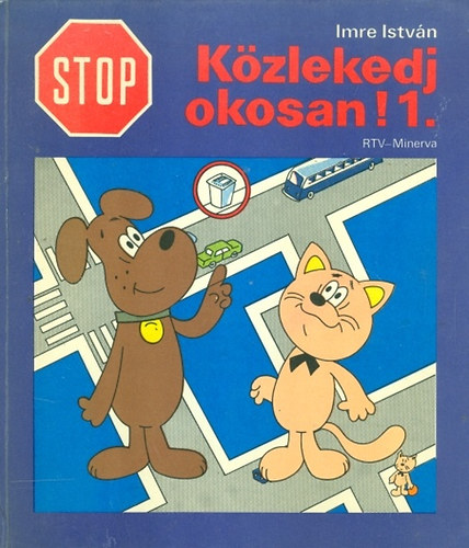 Imre Istvn - Kzlekedj okosan! 1.