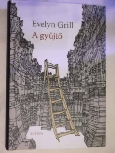 Evelyn Grill - A gyjt